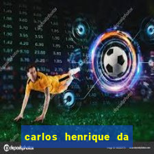 carlos henrique da silva ferreira fortuna